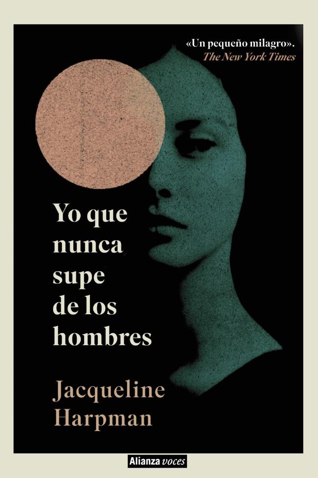 Portada de la edición española del libro de Jacqueline Harpman, Yo que nunca supe de los hombres.